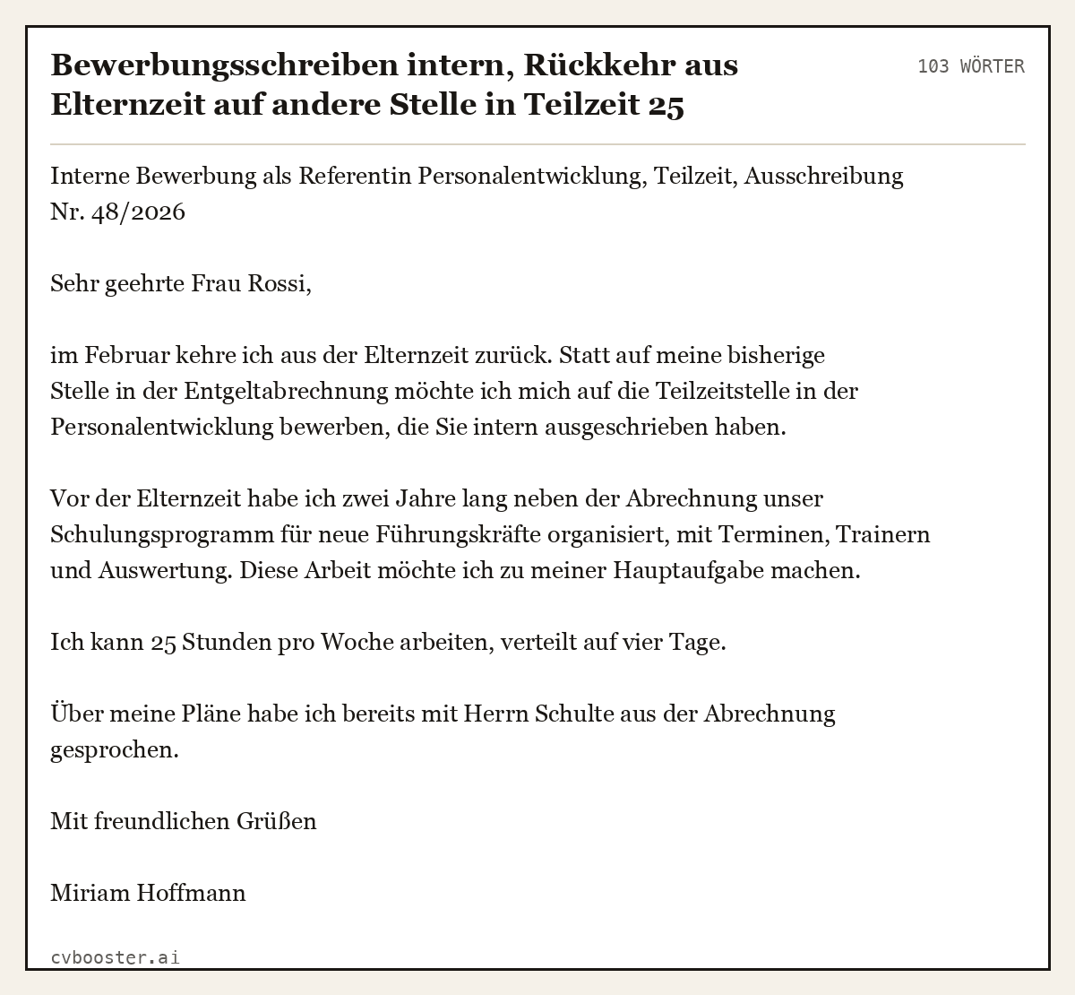 Ausgearbeitetes Beispiel: Bewerbungsschreiben intern, Rückkehr aus Elternzeit auf andere Stelle in Teilzeit 25 Stunden, Personalreferentin, 103 Wörter