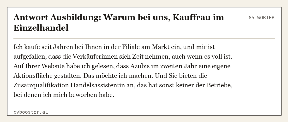 Ausgearbeitetes Beispiel: Antwort Ausbildung: Warum bei uns, Kauffrau im Einzelhandel, 65 Wörter