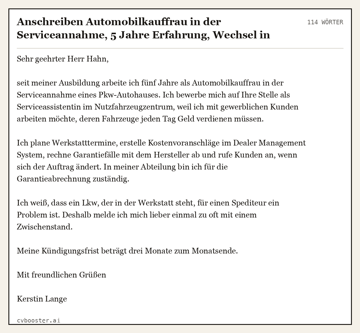 Ausgearbeitetes Beispiel: Anschreiben Automobilkauffrau in der Serviceannahme, 5 Jahre Erfahrung, Wechsel in ein Nutzfahrzeugzentrum, 114 Wörter