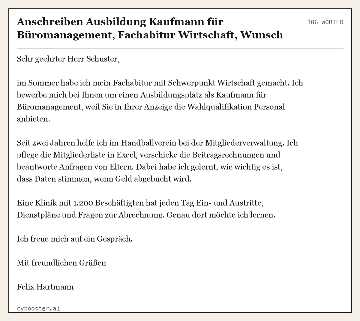 Ausgearbeitetes Beispiel: Anschreiben Ausbildung Kaufmann für Büromanagement, Fachabitur Wirtschaft, Wunsch Personal, Klinikverwaltung, 106 Wörter
