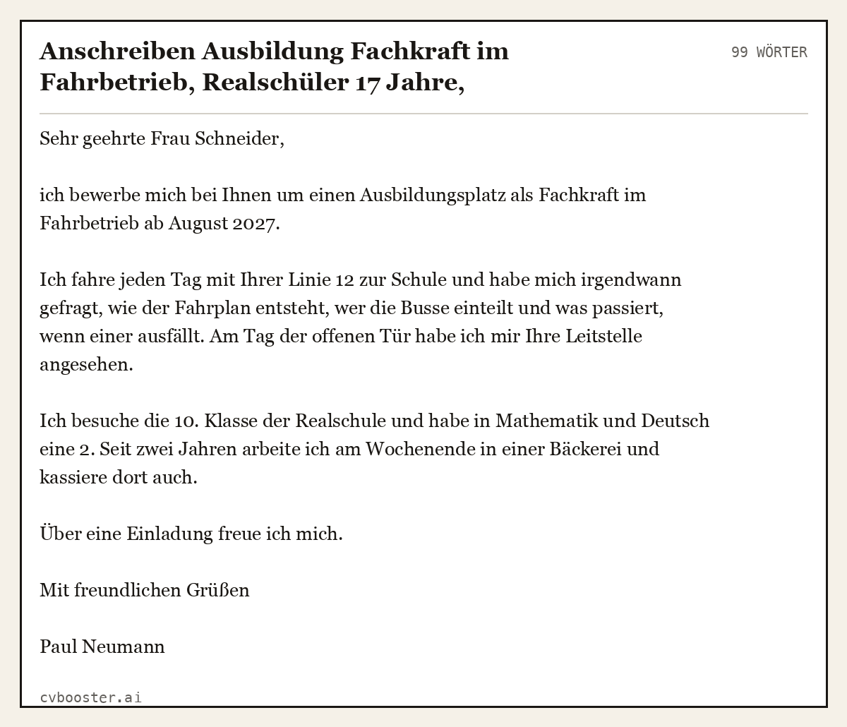Ausgearbeitetes Beispiel: Anschreiben Ausbildung Fachkraft im Fahrbetrieb, Realschüler 17 Jahre, Verkehrsbetrieb, 99 Wörter