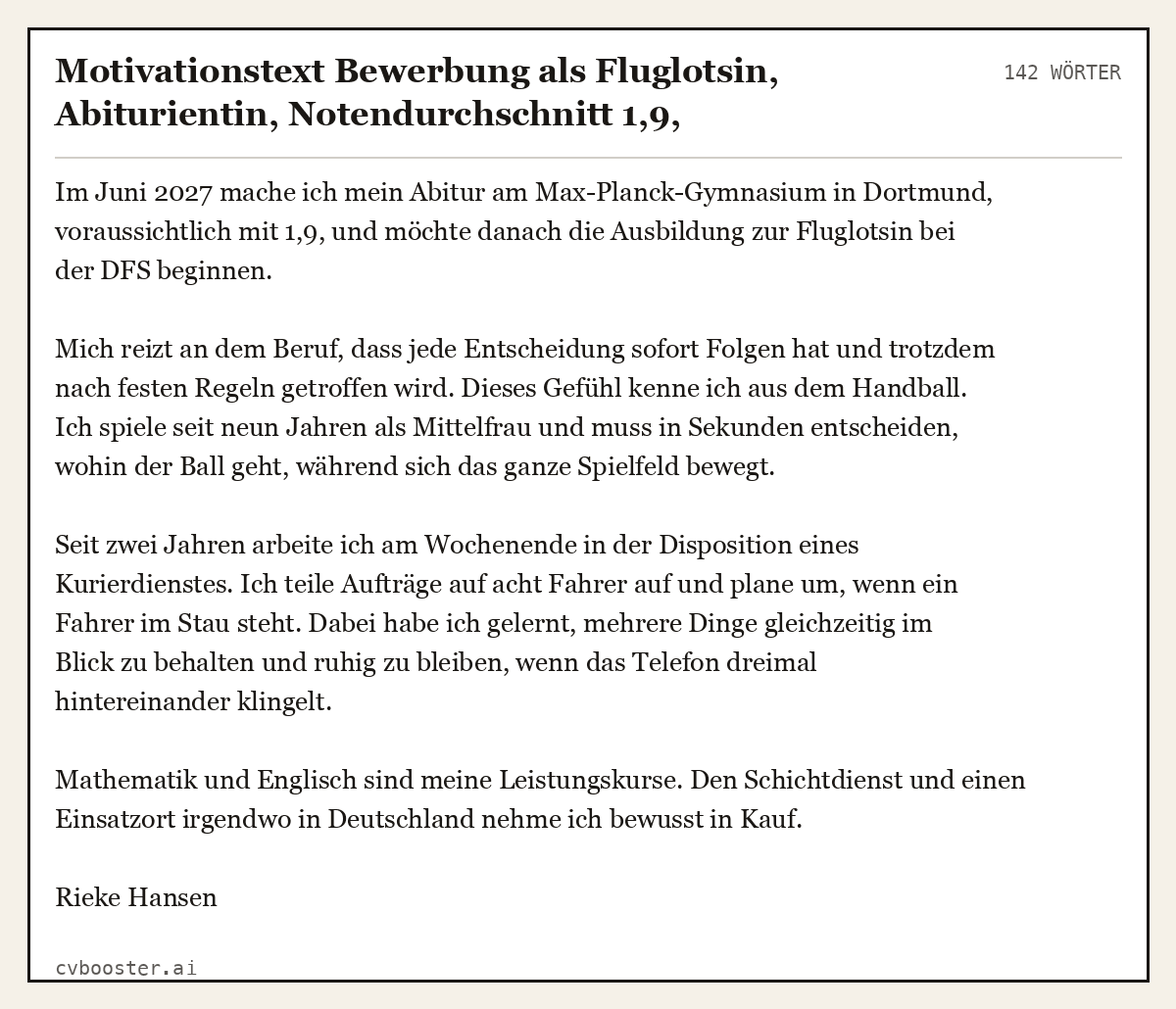 Ausgearbeitetes Beispiel: Motivationstext Bewerbung als Fluglotsin, Abiturientin, Notendurchschnitt 1,9, Leistungskurse Mathematik und Englisch, 142 Wörter