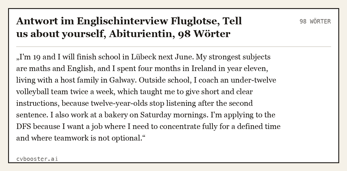 Ausgearbeitetes Beispiel: Antwort im Englischinterview Fluglotse, Tell us about yourself, Abiturientin, 98 Wörter