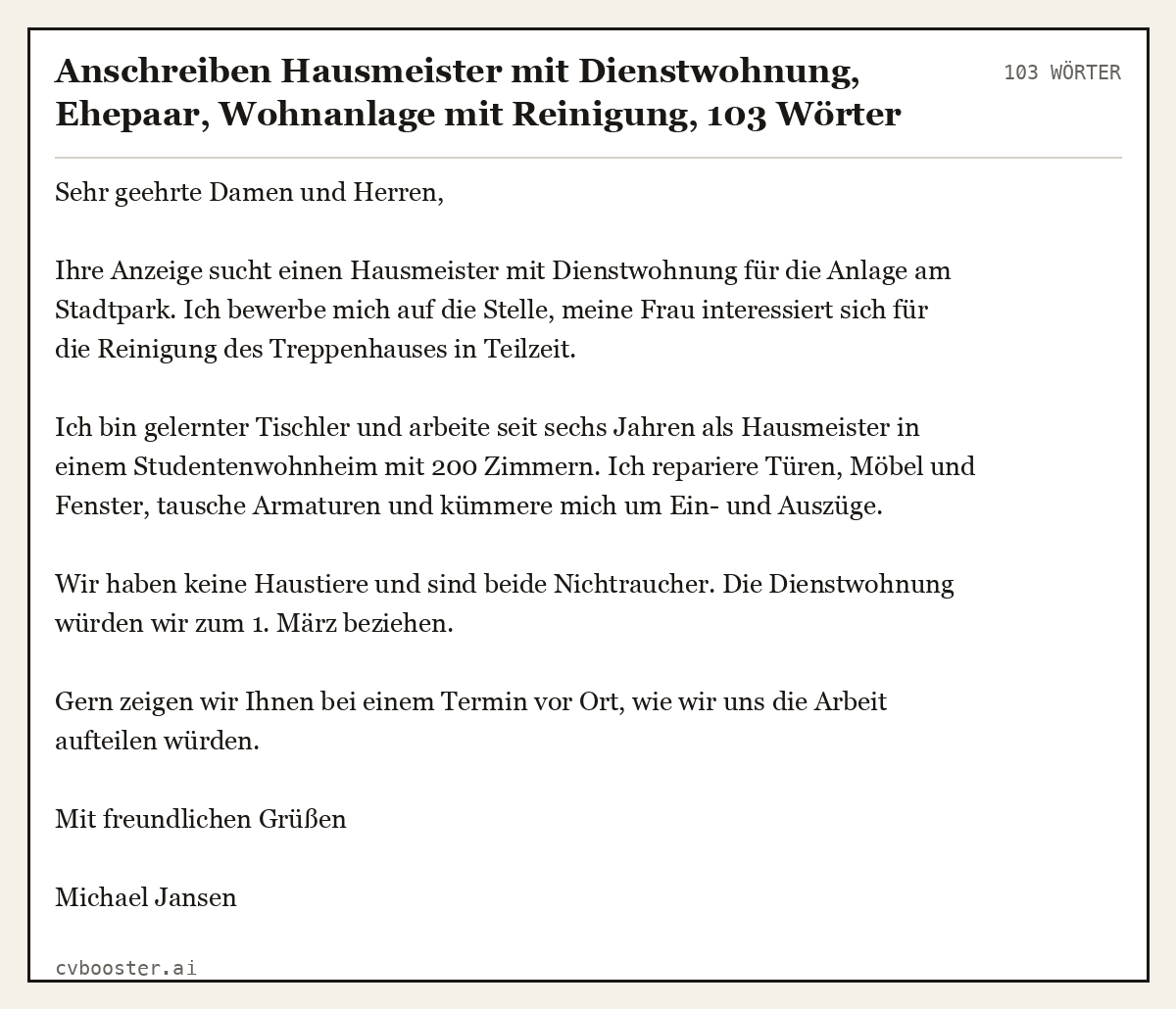 Ausgearbeitetes Beispiel: Anschreiben Hausmeister mit Dienstwohnung, Ehepaar, Wohnanlage mit Reinigung, 103 Wörter