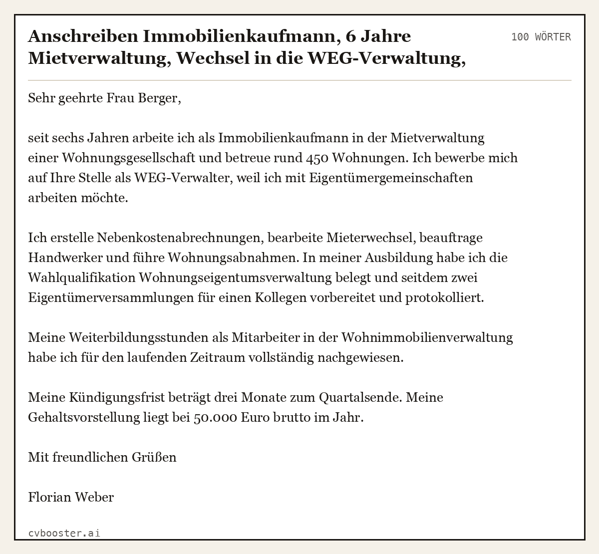 Ausgearbeitetes Beispiel: Anschreiben Immobilienkaufmann, 6 Jahre Mietverwaltung, Wechsel in die WEG-Verwaltung, Hausverwaltung, 100 Wörter