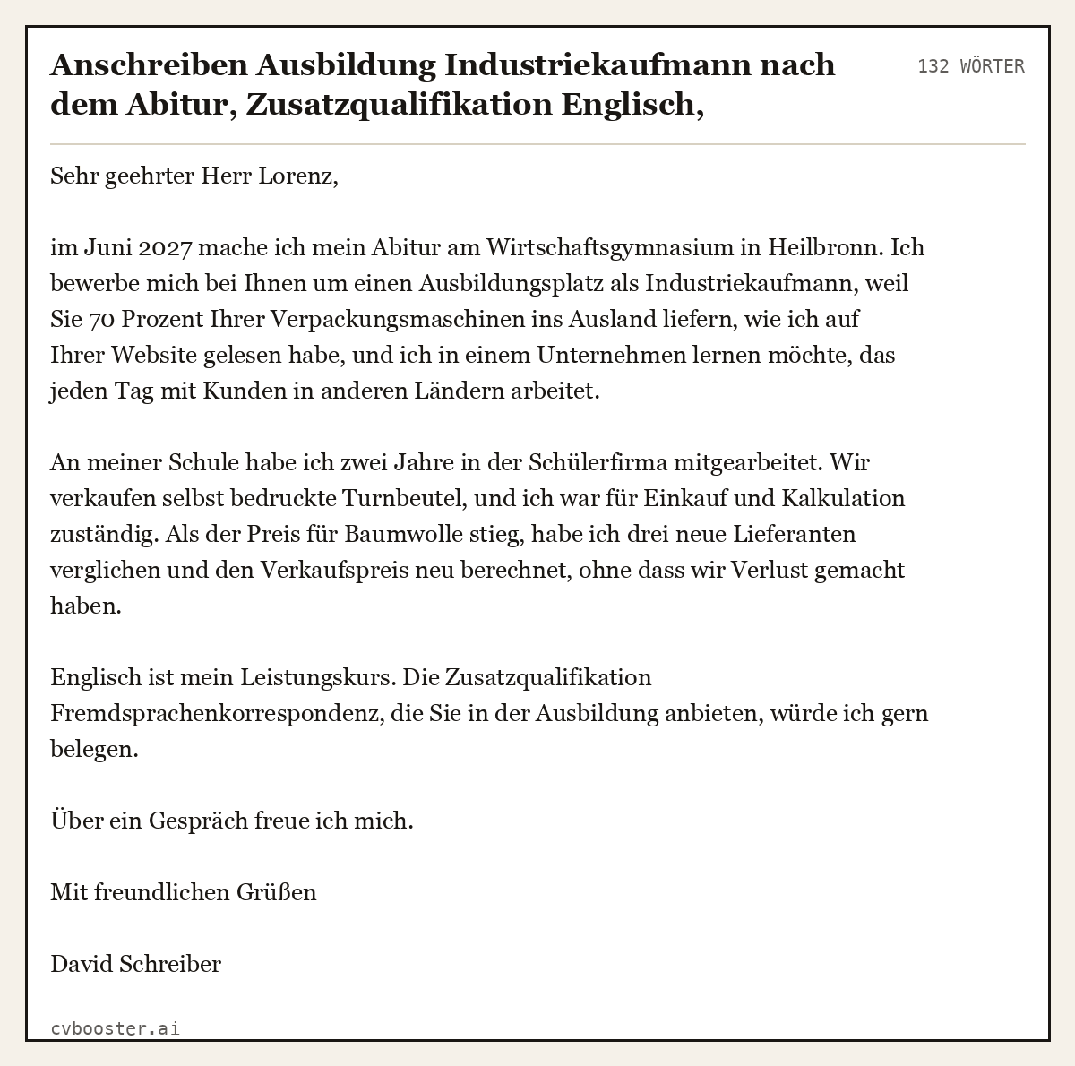 Ausgearbeitetes Beispiel: Anschreiben Ausbildung Industriekaufmann nach dem Abitur, Zusatzqualifikation Englisch, Maschinenbau mit Export, 132 Wörter