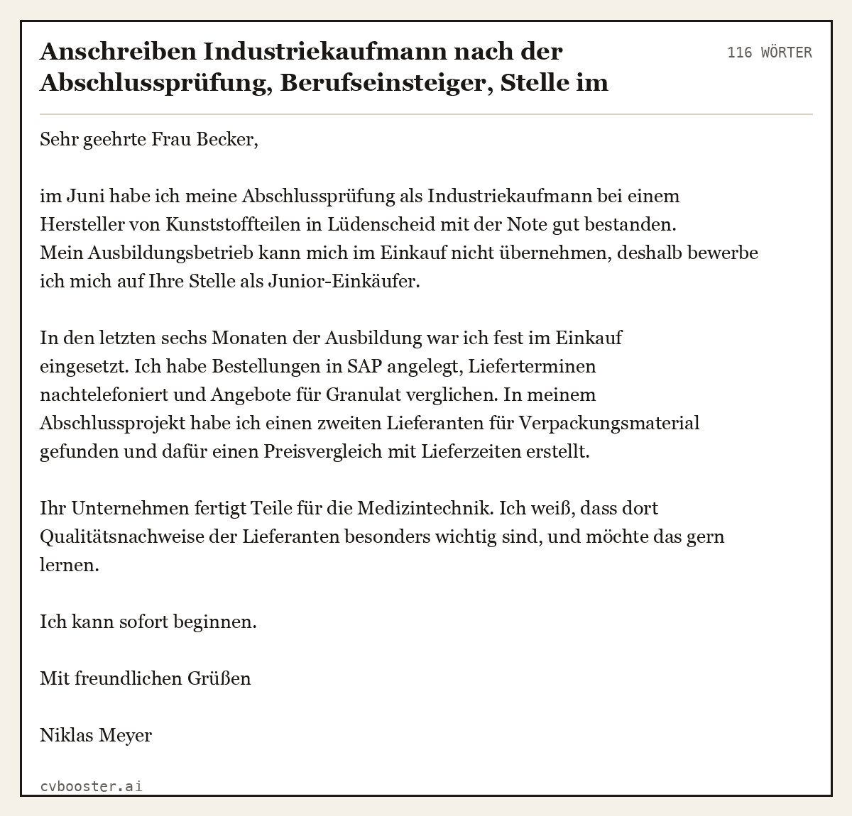 Ausgearbeitetes Beispiel: Anschreiben Industriekaufmann nach der Abschlussprüfung, Berufseinsteiger, Stelle im Einkauf, 116 Wörter