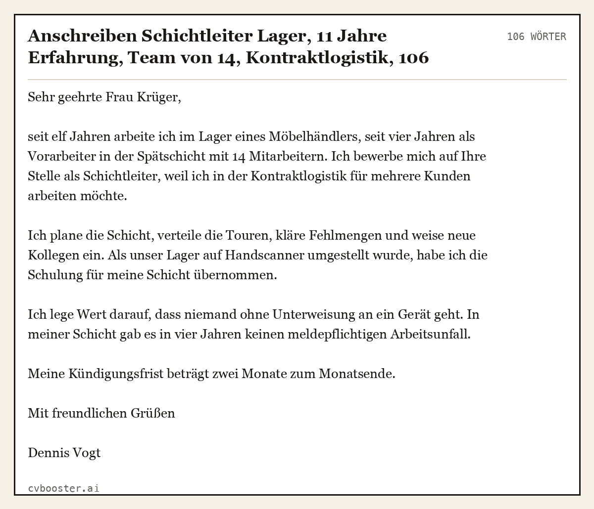 Ausgearbeitetes Beispiel: Anschreiben Schichtleiter Lager, 11 Jahre Erfahrung, Team von 14, Kontraktlogistik, 106 Wörter
