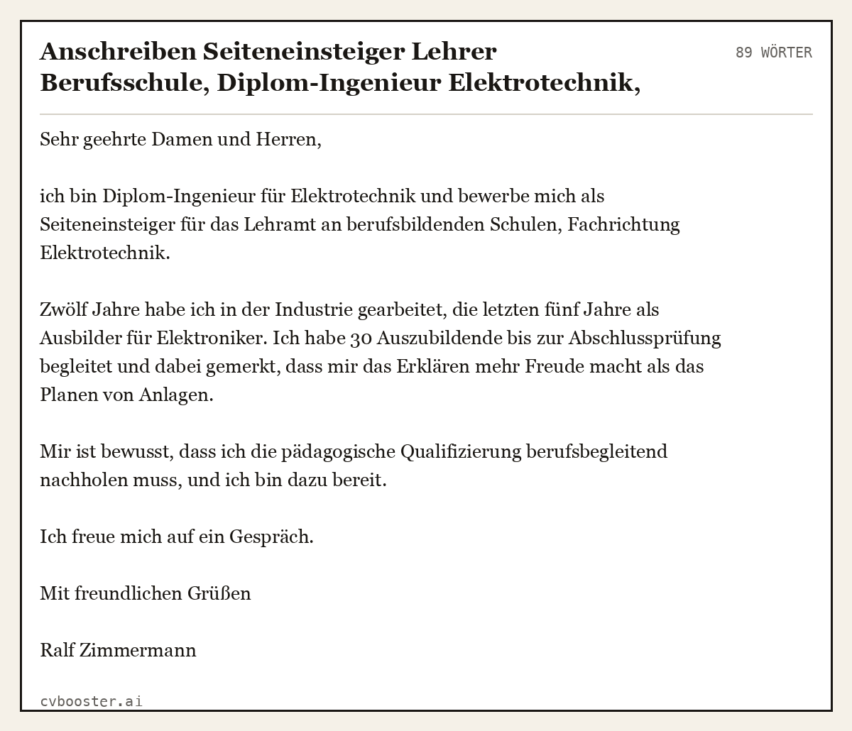 Ausgearbeitetes Beispiel: Anschreiben Seiteneinsteiger Lehrer Berufsschule, Diplom-Ingenieur Elektrotechnik, 12 Jahre Industrie, 89 Wörter