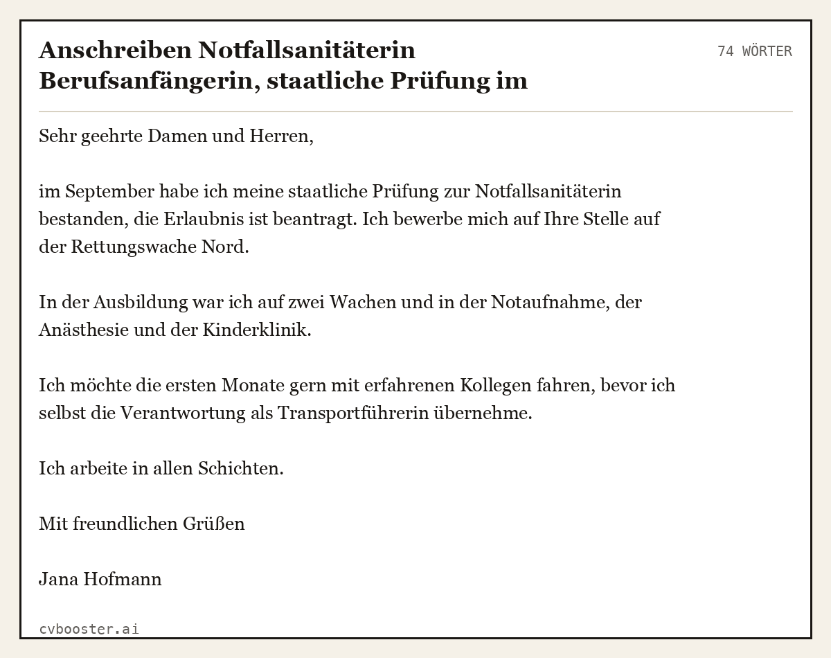 Ausgearbeitetes Beispiel: Anschreiben Notfallsanitäterin Berufsanfängerin, staatliche Prüfung im September, Wunsch Übernahme, 74 Wörter