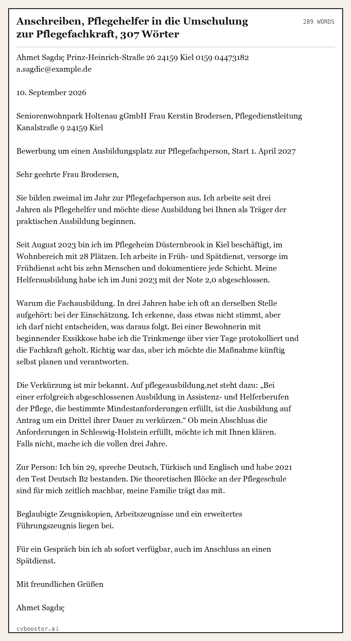 Ausgearbeitetes Beispiel: Anschreiben, Pflegehelfer in die Umschulung zur Pflegefachkraft, 307 Wörter, 289 Wörter