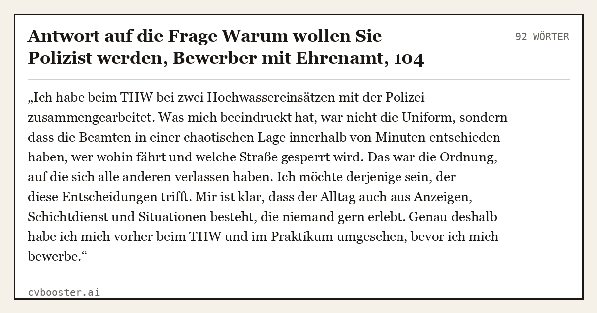 Ausgearbeitetes Beispiel: Antwort auf die Frage Warum wollen Sie Polizist werden, Bewerber mit Ehrenamt, 92 Wörter