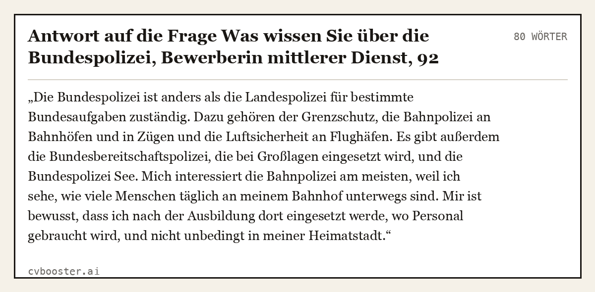 Ausgearbeitetes Beispiel: Antwort auf die Frage Was wissen Sie über die Bundespolizei, Bewerberin mittlerer Dienst, 80 Wörter