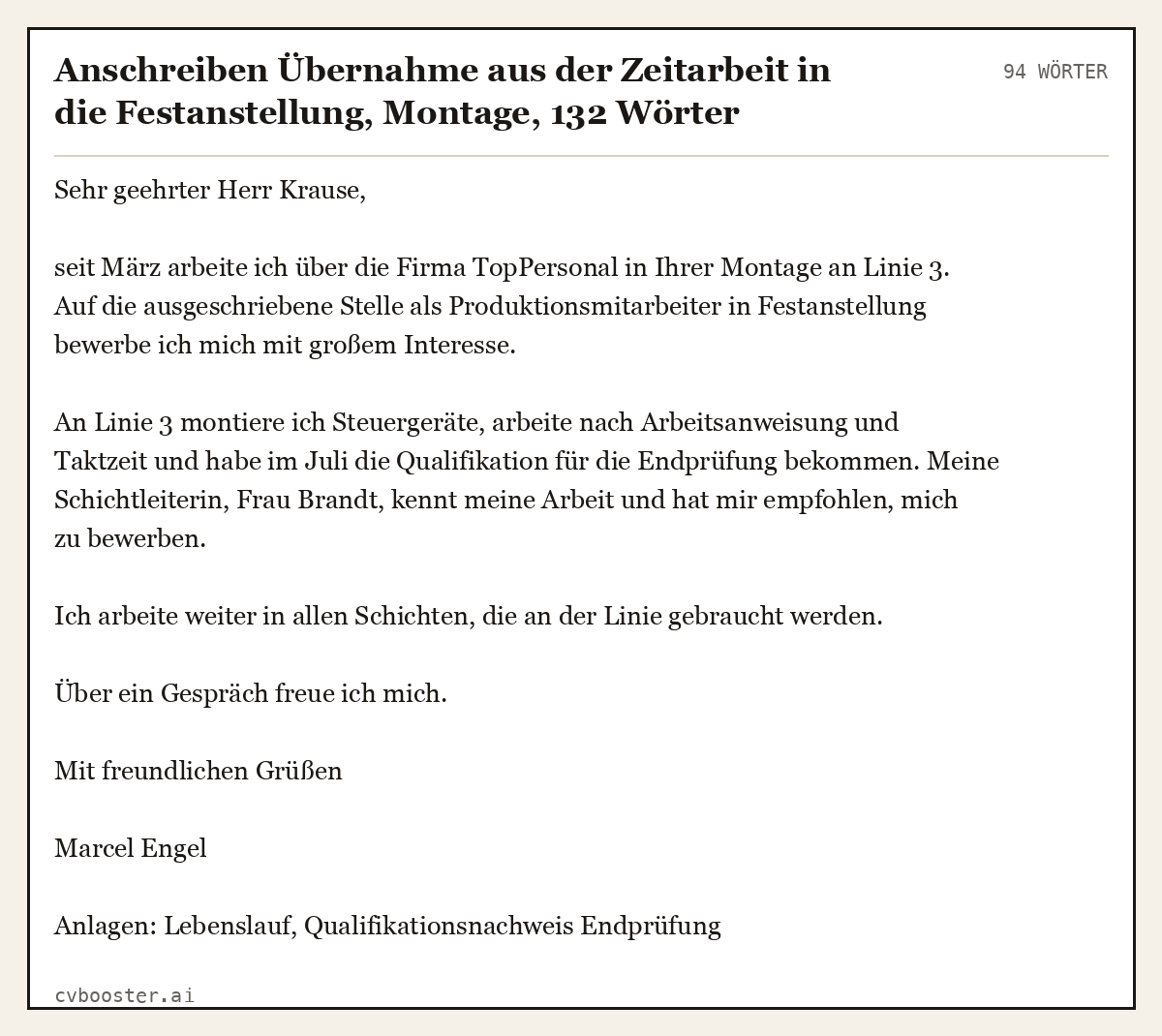 Ausgearbeitetes Beispiel: Anschreiben Übernahme aus der Zeitarbeit in die Festanstellung, Montage, 94 Wörter