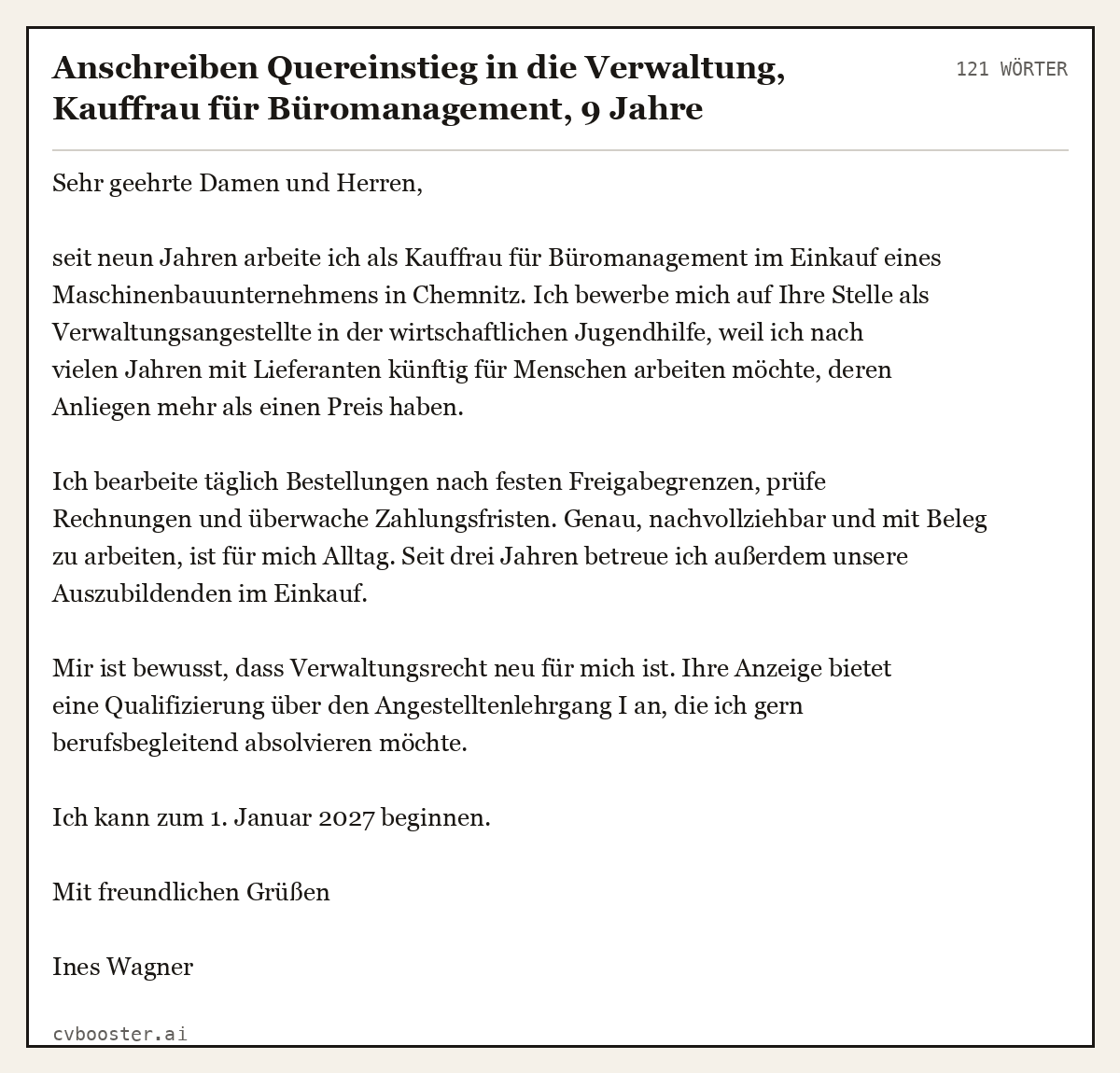 Ausgearbeitetes Beispiel: Anschreiben Quereinstieg in die Verwaltung, Kauffrau für Büromanagement, 9 Jahre Industrie, Stelle als Verwaltungsangestellte im Jugendamt, 121 Wörter
