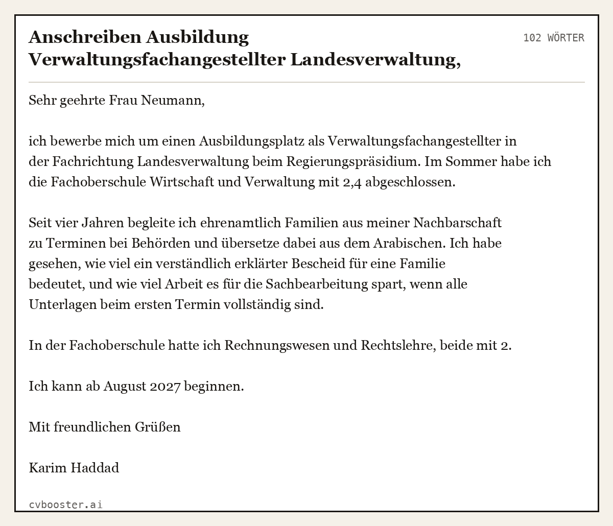 Ausgearbeitetes Beispiel: Anschreiben Ausbildung Verwaltungsfachangestellter Landesverwaltung, Bewerber mit Abschluss in Deutschland und Arabischkenntnissen, 102 Wörter