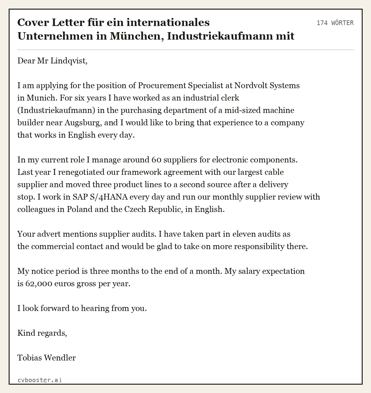 Ausgearbeitetes Beispiel: Cover Letter für ein internationales Unternehmen in München, Industriekaufmann mit 6 Jahren Erfahrung, 174 Wörter