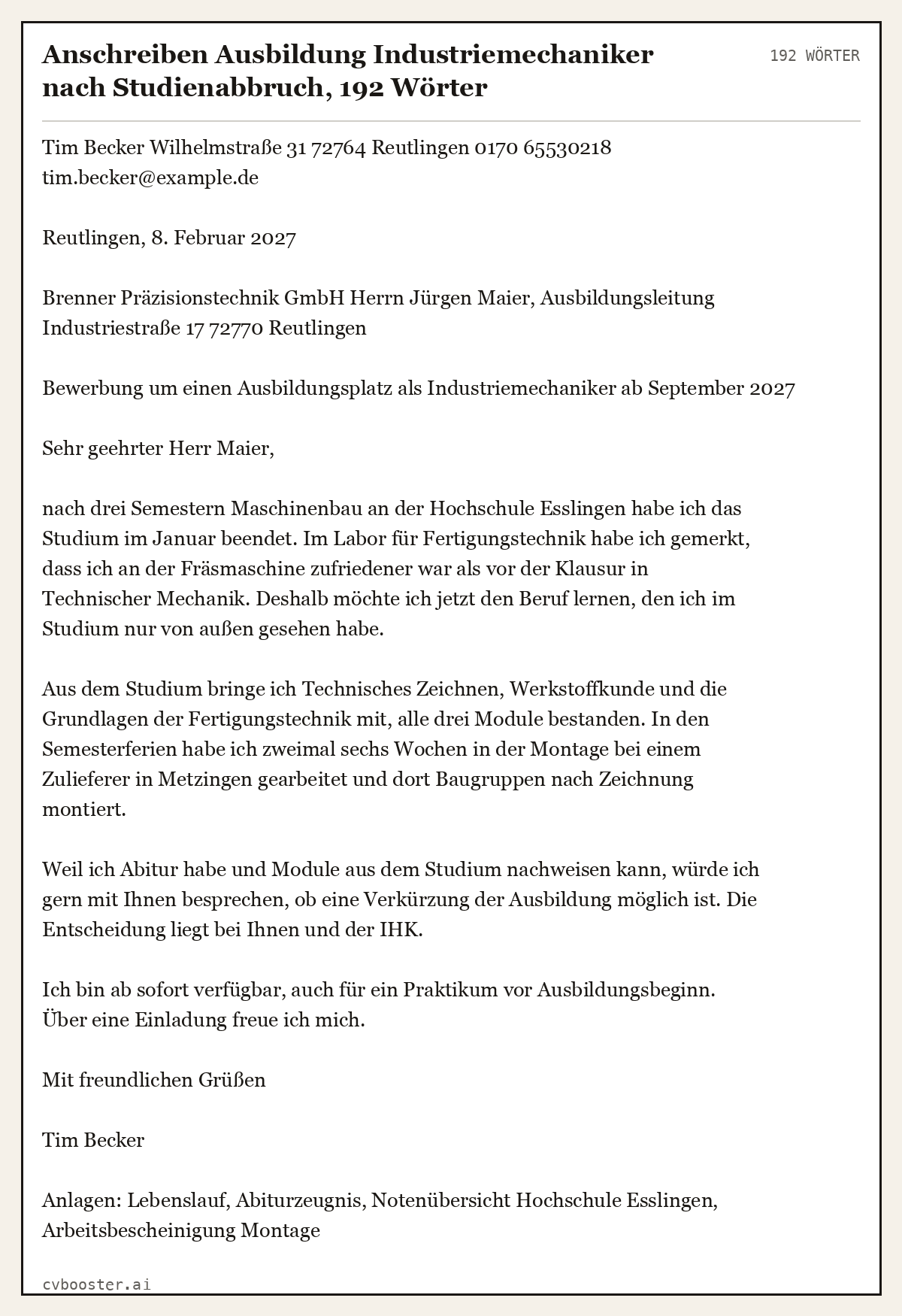 Ausgearbeitetes Beispiel: Anschreiben Ausbildung Industriemechaniker nach Studienabbruch, 192 Wörter