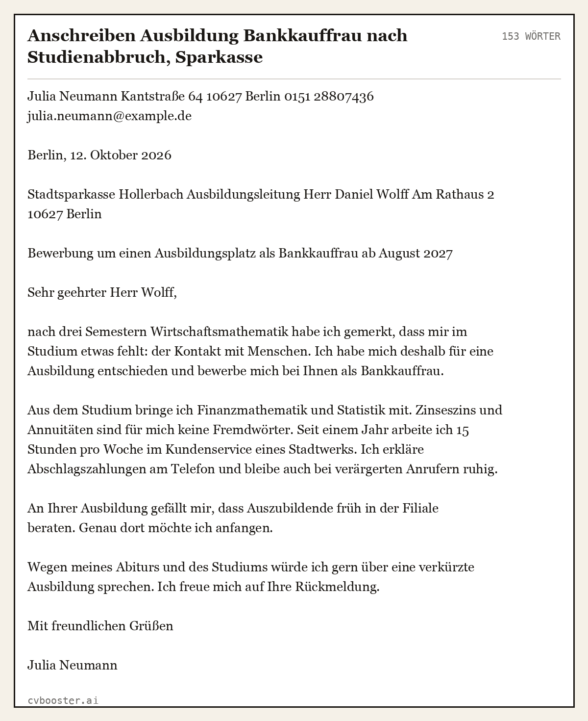 Ausgearbeitetes Beispiel: Anschreiben Ausbildung Bankkauffrau nach Studienabbruch, Sparkasse, 153 Wörter