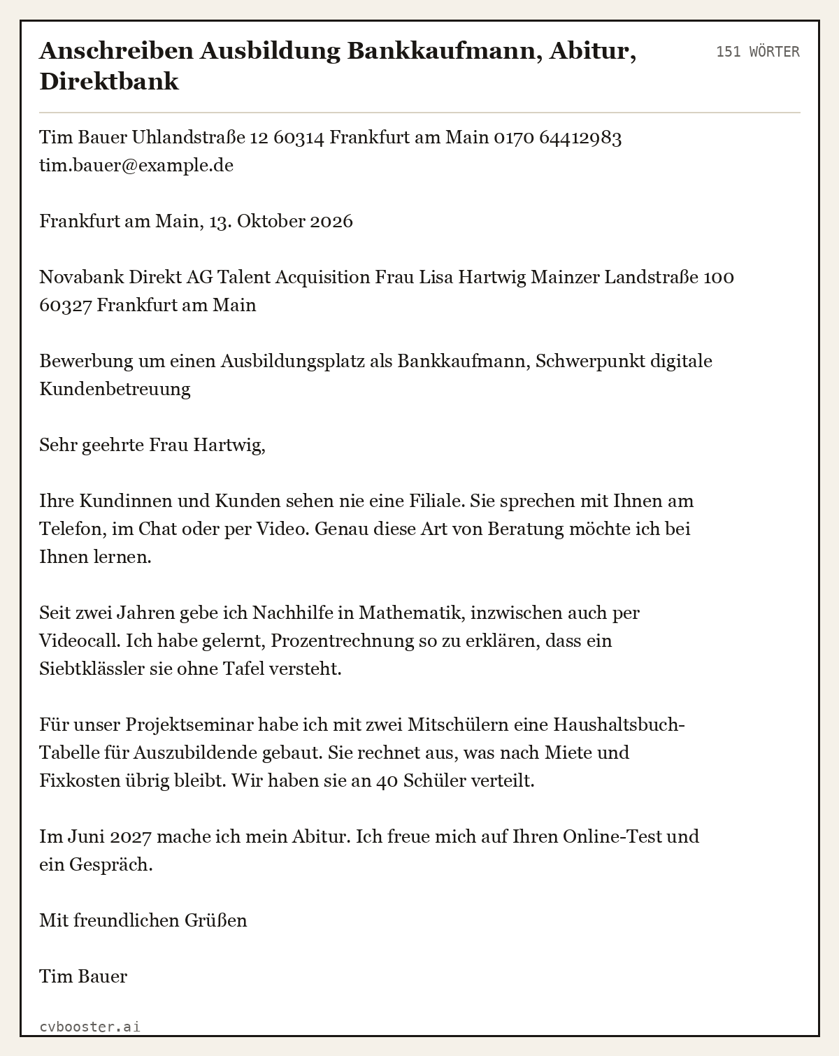 Ausgearbeitetes Beispiel: Anschreiben Ausbildung Bankkaufmann, Abitur, Direktbank, 151 Wörter