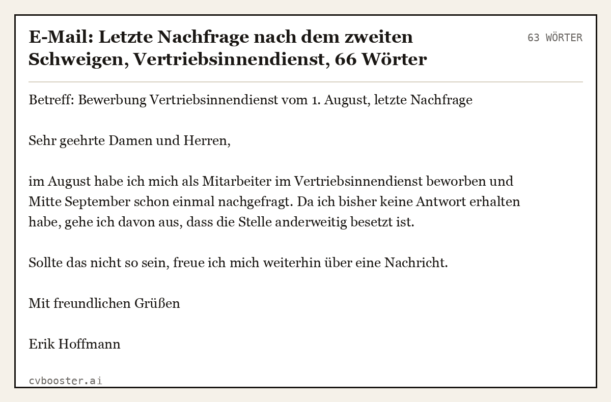 Ausgearbeitetes Beispiel: E-Mail: Letzte Nachfrage nach dem zweiten Schweigen, Vertriebsinnendienst, 63 Wörter