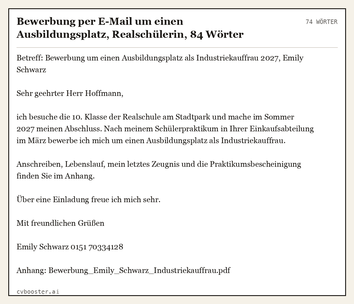 Ausgearbeitetes Beispiel: Bewerbung per E-Mail um einen Ausbildungsplatz, Realschülerin, 74 Wörter