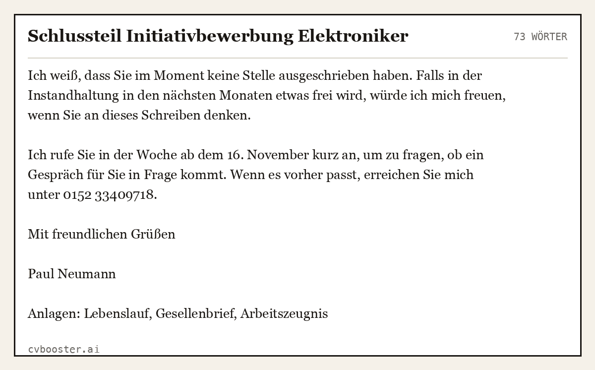 Ausgearbeitetes Beispiel: Schlussteil Initiativbewerbung Elektroniker, 73 Wörter