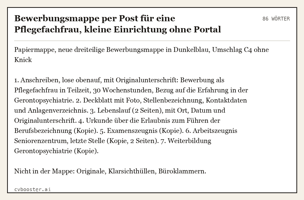 Ausgearbeitetes Beispiel: Bewerbungsmappe per Post für eine Pflegefachfrau, kleine Einrichtung ohne Portal, 86 Wörter