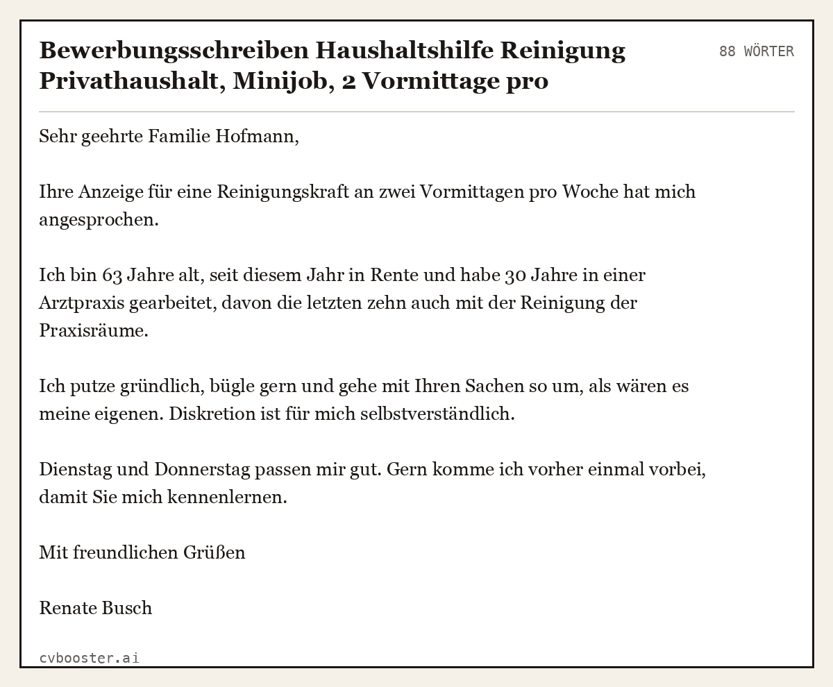 Ausgearbeitetes Beispiel: Bewerbungsschreiben Haushaltshilfe Reinigung Privathaushalt, Minijob, 2 Vormittage pro Woche, Rentnerin, 88 Wörter