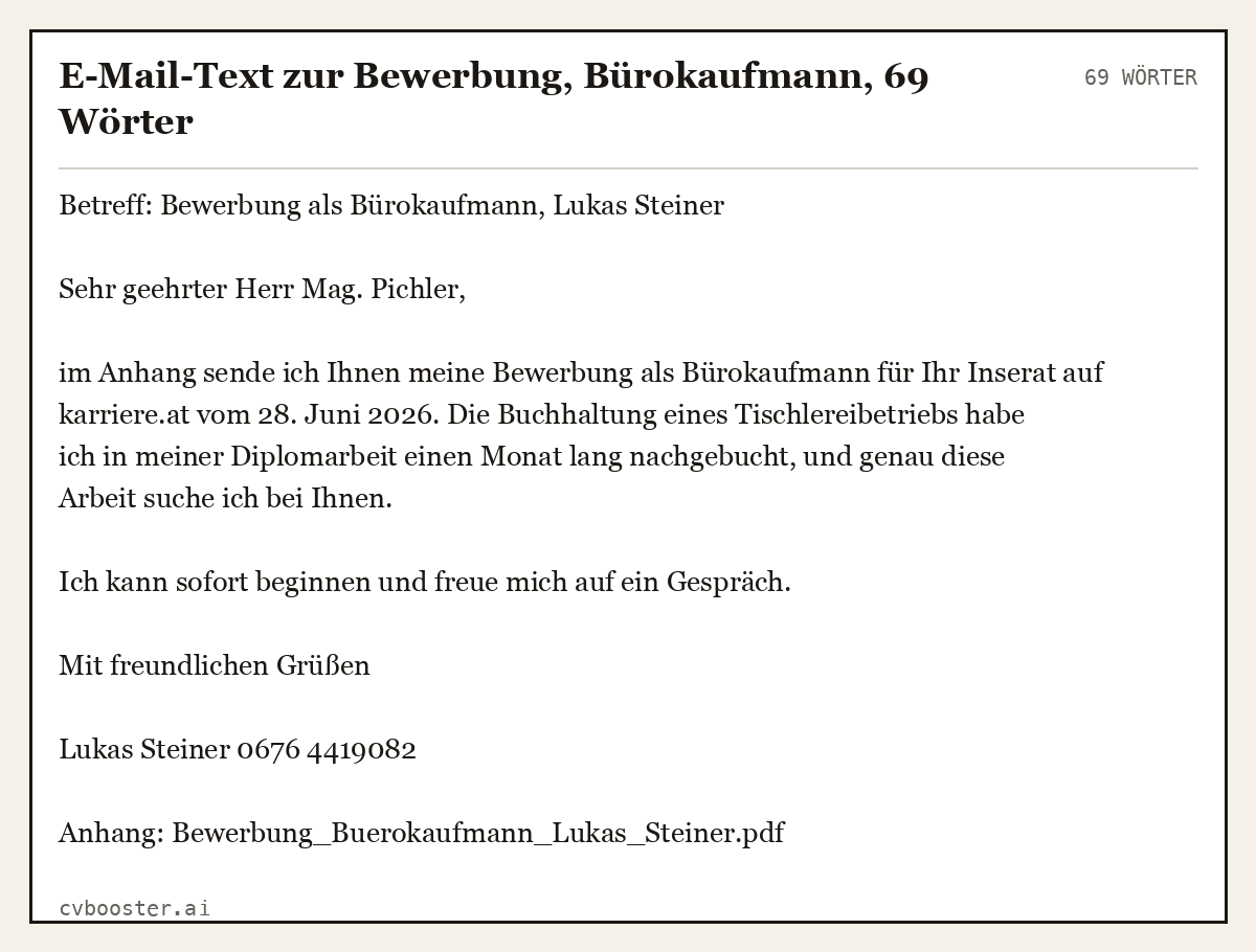 Ausgearbeitetes Beispiel: E-Mail-Text zur Bewerbung, Bürokaufmann, 69 Wörter