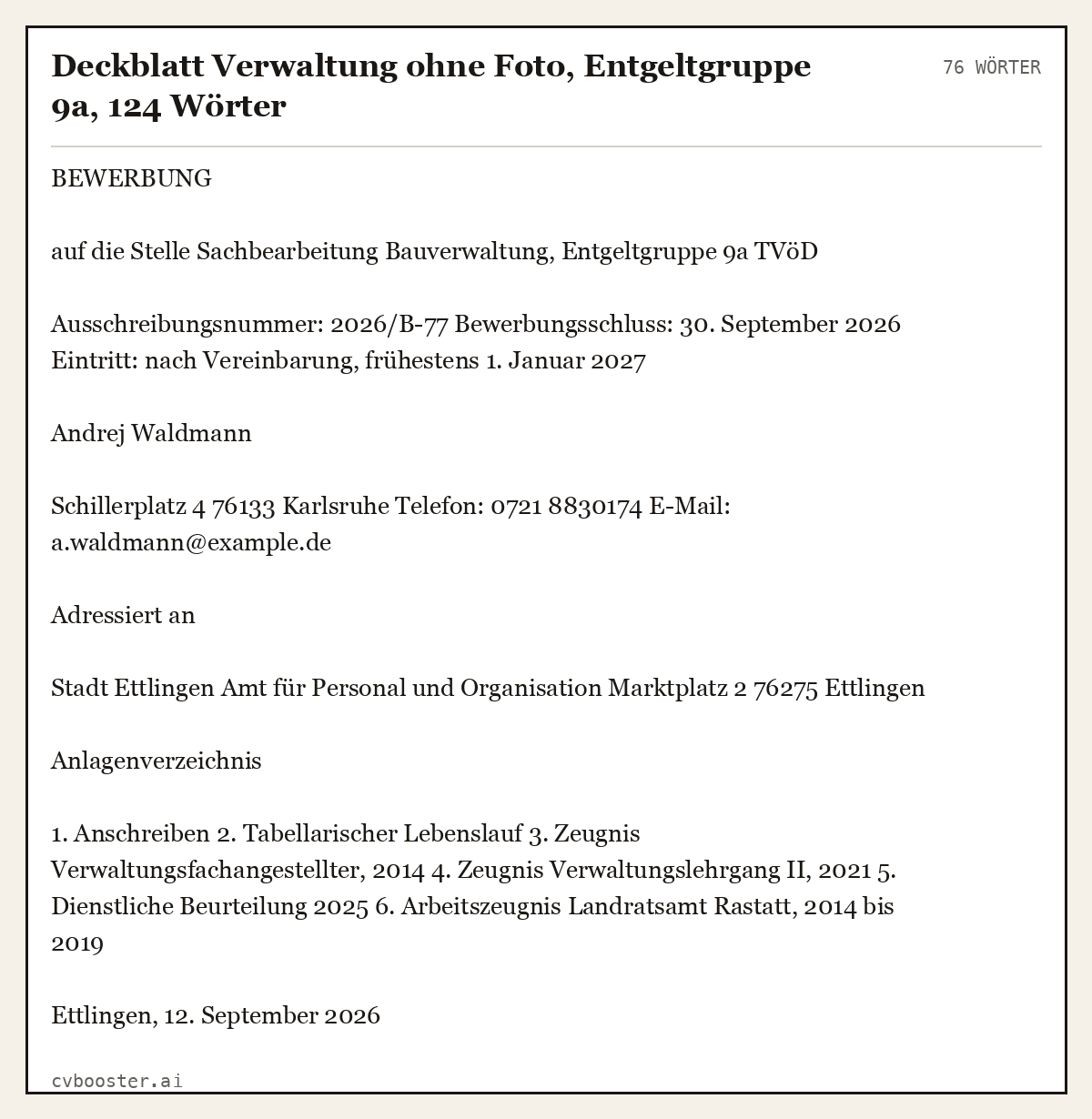 Ausgearbeitetes Beispiel: Deckblatt Verwaltung ohne Foto, Entgeltgruppe 9a, 124 Wörter, 76 Wörter