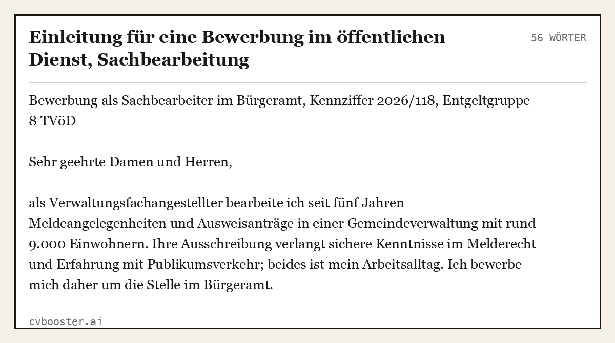 Ausgearbeitetes Beispiel: Einleitung für eine Bewerbung im öffentlichen Dienst, Sachbearbeitung, 56 Wörter