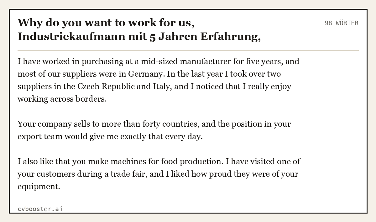 Ausgearbeitetes Beispiel: Why do you want to work for us, Industriekaufmann mit 5 Jahren Erfahrung, Wechsel zu Exportunternehmen, Englisch B2, 98 Wörter