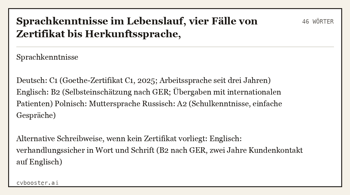 Ausgearbeitetes Beispiel: Sprachkenntnisse im Lebenslauf, vier Fälle von Zertifikat bis Herkunftssprache, Pflegefachkraft, 46 Wörter