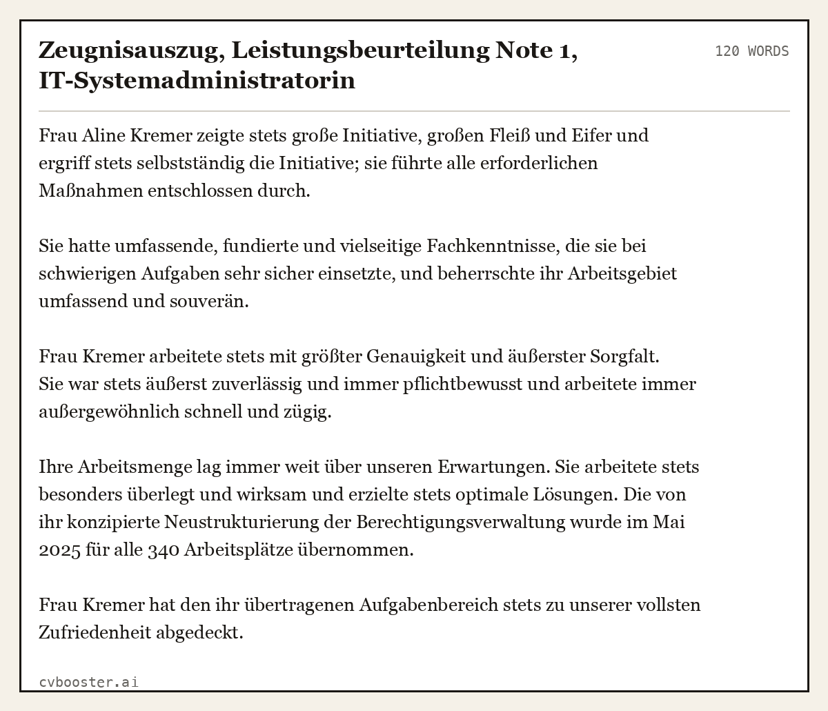 Ausgearbeitetes Beispiel: Zeugnisauszug, Leistungsbeurteilung Note 1, IT-Systemadministratorin, 120 Wörter