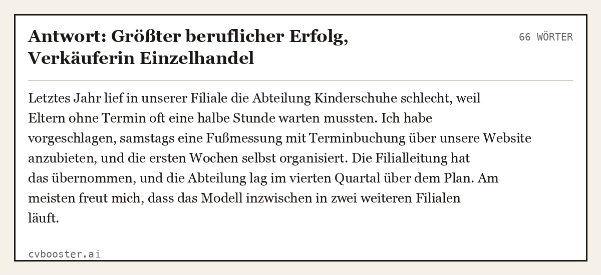 Ausgearbeitetes Beispiel: Antwort: Größter beruflicher Erfolg, Verkäuferin Einzelhandel, 66 Wörter