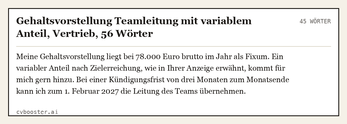 Ausgearbeitetes Beispiel: Gehaltsvorstellung Teamleitung mit variablem Anteil, Vertrieb, 45 Wörter
