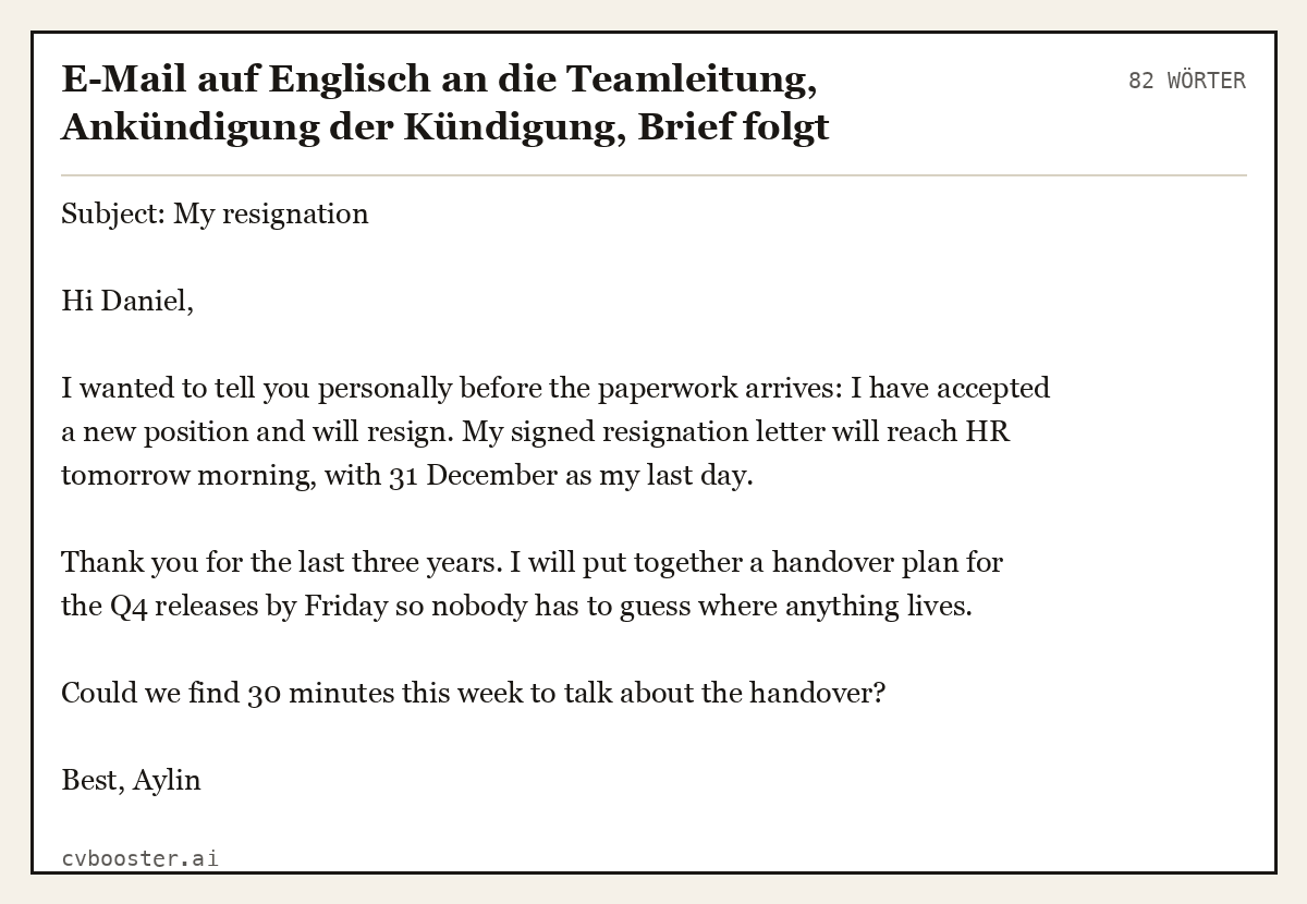 Ausgearbeitetes Beispiel: E-Mail auf Englisch an die Teamleitung, Ankündigung der Kündigung, Brief folgt, 82 Wörter