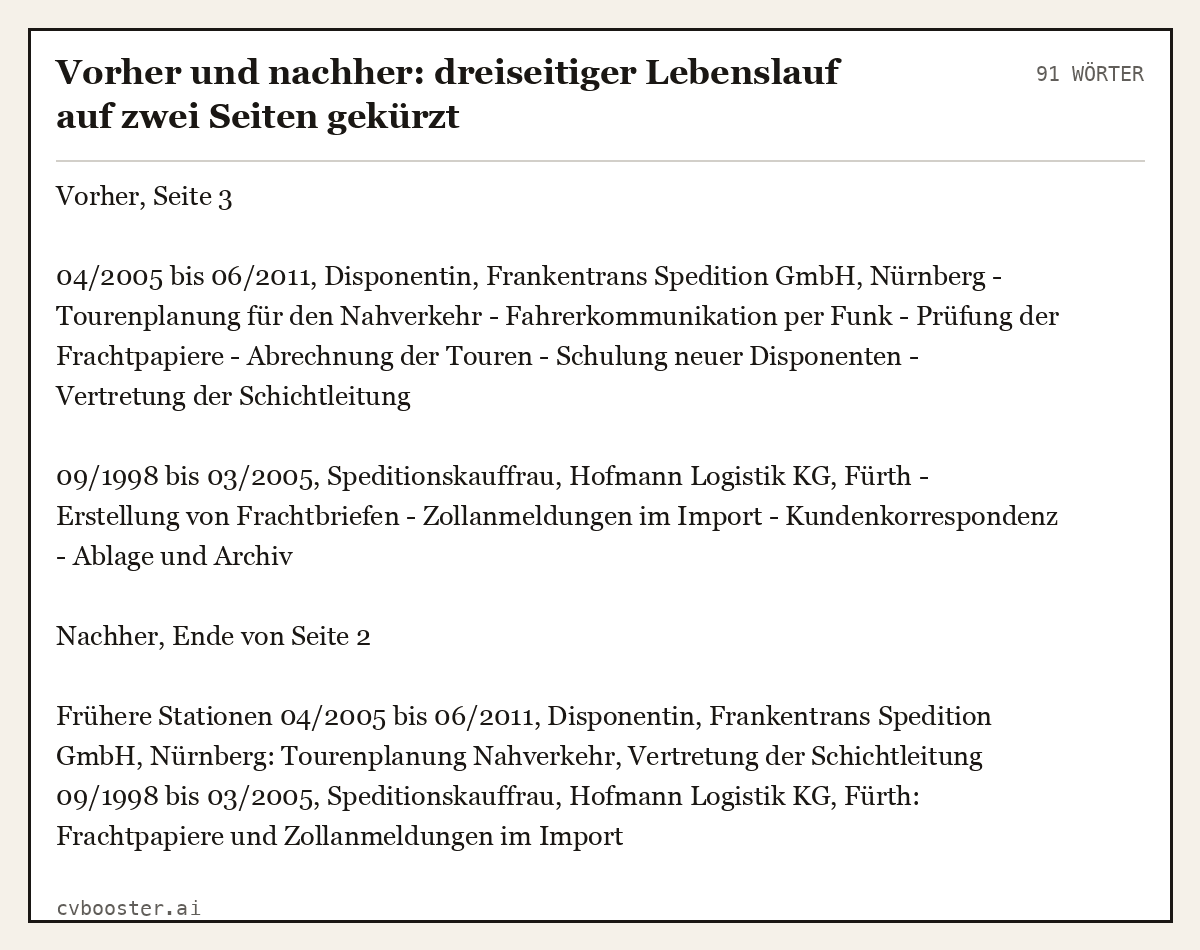 Ausgearbeitetes Beispiel: Vorher und nachher: dreiseitiger Lebenslauf auf zwei Seiten gekürzt, 91 Wörter