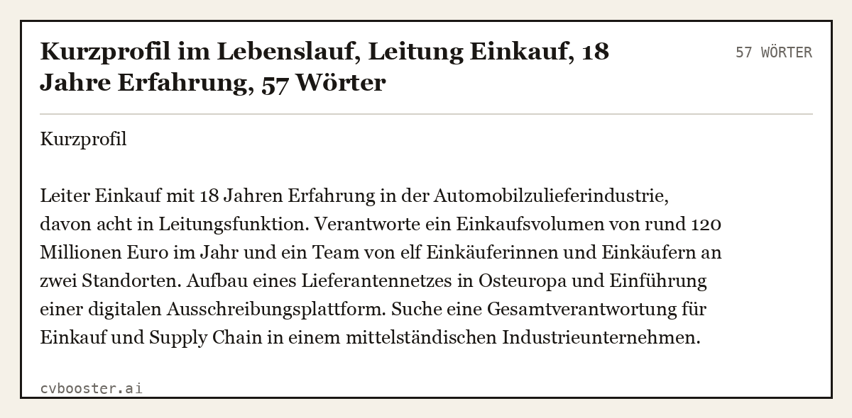 Ausgearbeitetes Beispiel: Kurzprofil im Lebenslauf, Leitung Einkauf, 18 Jahre Erfahrung, 57 Wörter