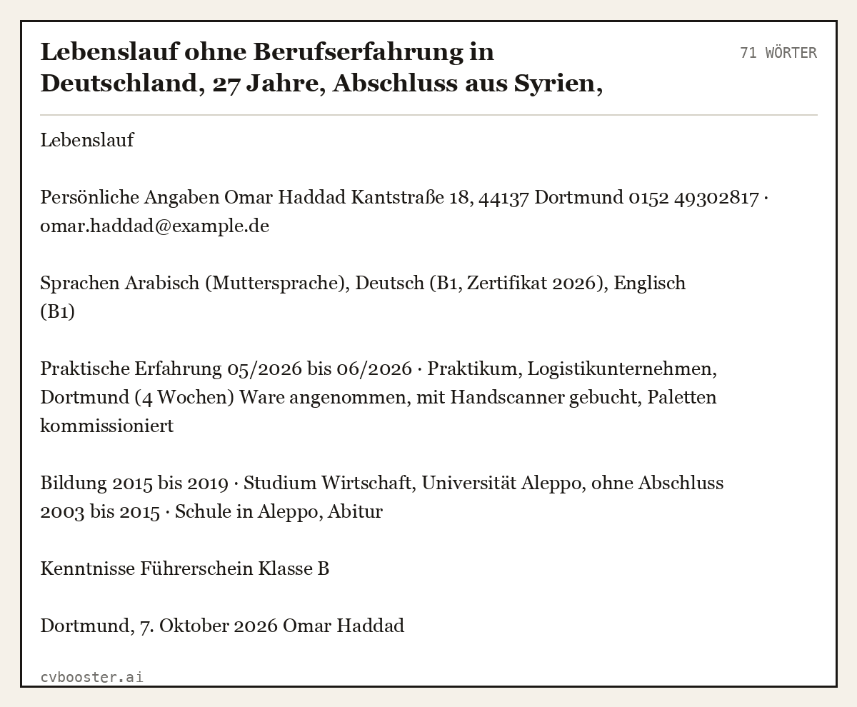Ausgearbeitetes Beispiel: Lebenslauf ohne Berufserfahrung in Deutschland, 27 Jahre, Abschluss aus Syrien, Deutsch B1, Bewerbung Lagerhelfer, 71 Wörter