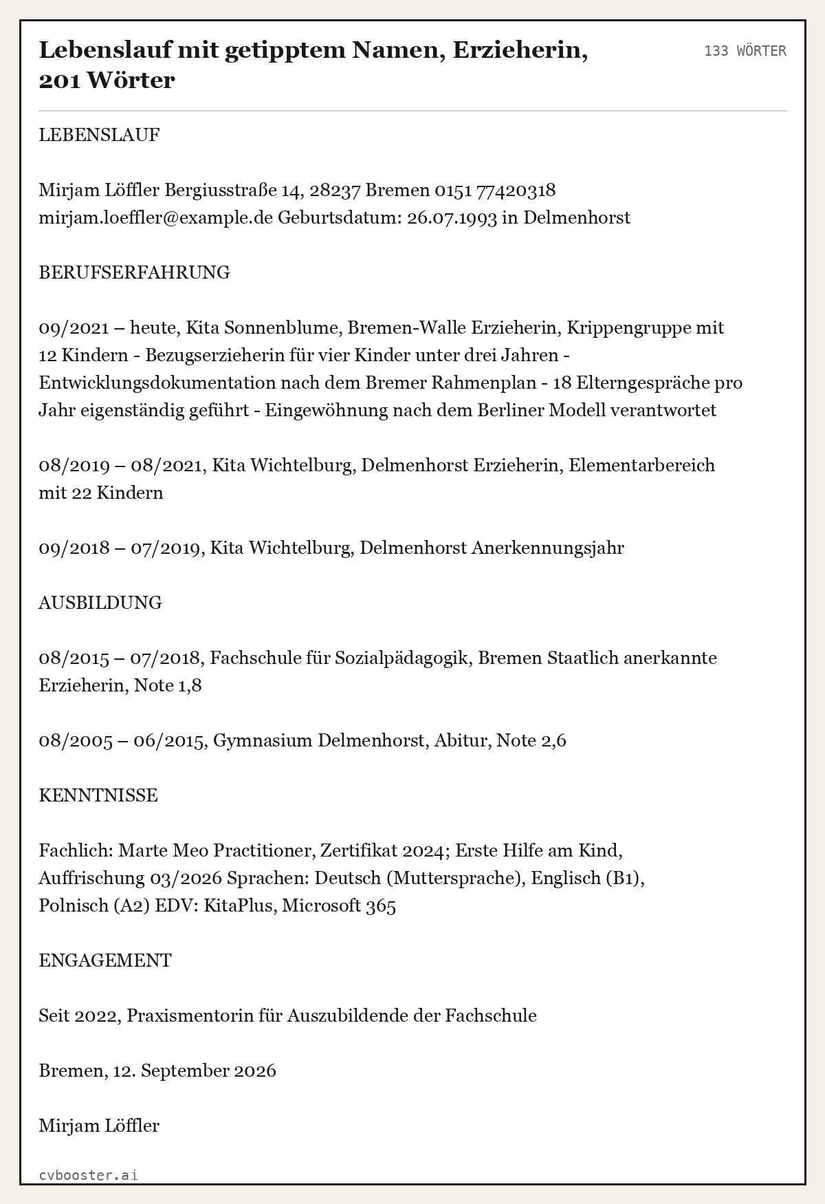 Ausgearbeitetes Beispiel: Lebenslauf mit getipptem Namen, Erzieherin, 201 Wörter, 133 Wörter