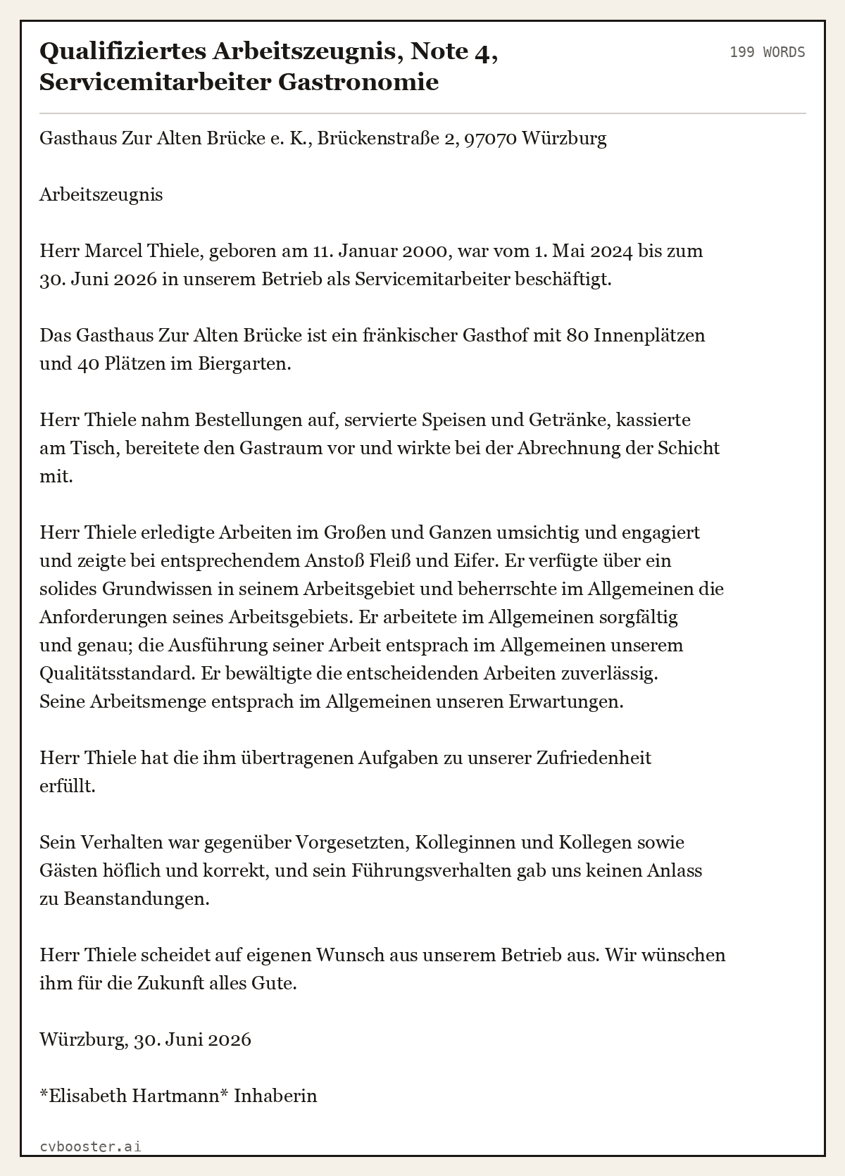 Ausgearbeitetes Beispiel: Qualifiziertes Arbeitszeugnis, Note 4, Servicemitarbeiter Gastronomie, 199 Wörter