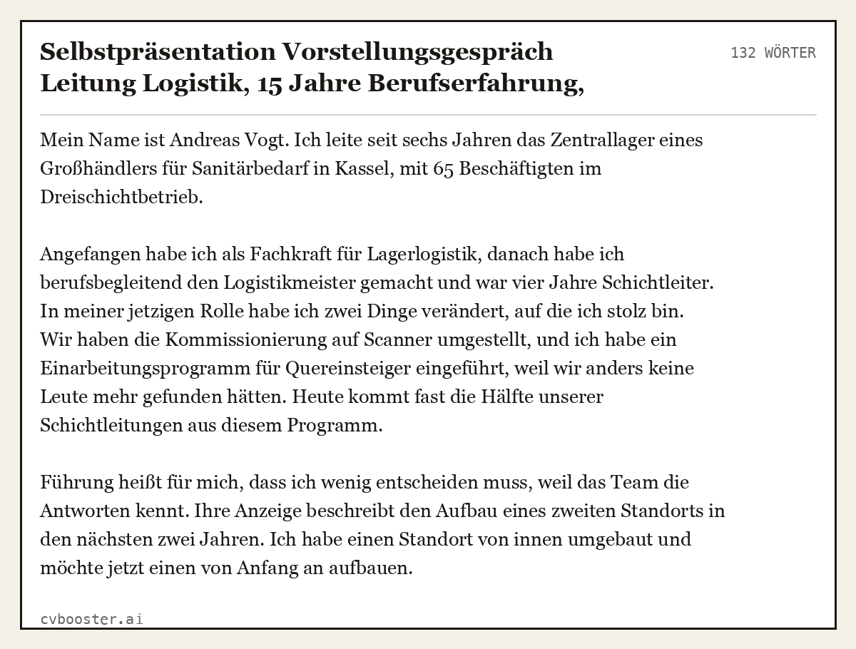 Ausgearbeitetes Beispiel: Selbstpräsentation Vorstellungsgespräch Leitung Logistik, 15 Jahre Berufserfahrung, 132 Wörter