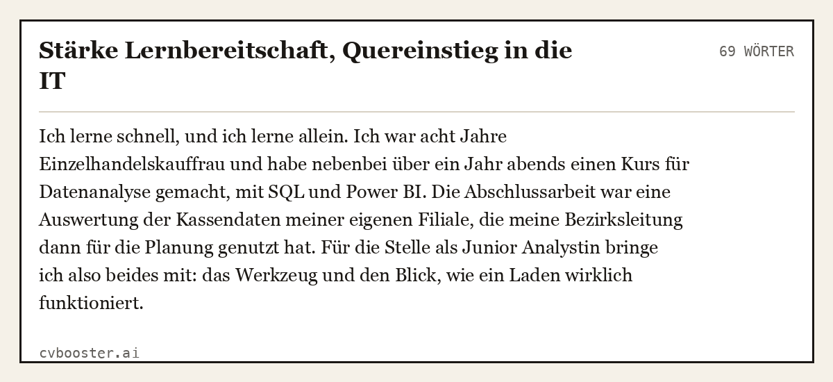 Ausgearbeitetes Beispiel: Stärke Lernbereitschaft, Quereinstieg in die IT, 69 Wörter