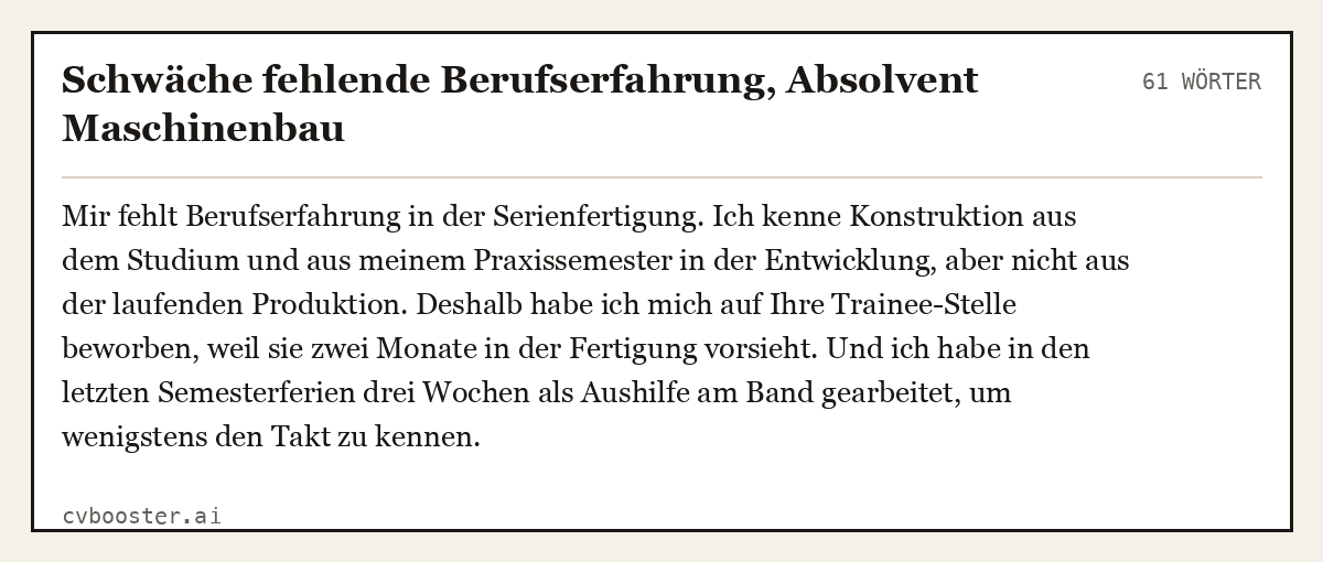 Ausgearbeitetes Beispiel: Schwäche fehlende Berufserfahrung, Absolvent Maschinenbau, 61 Wörter