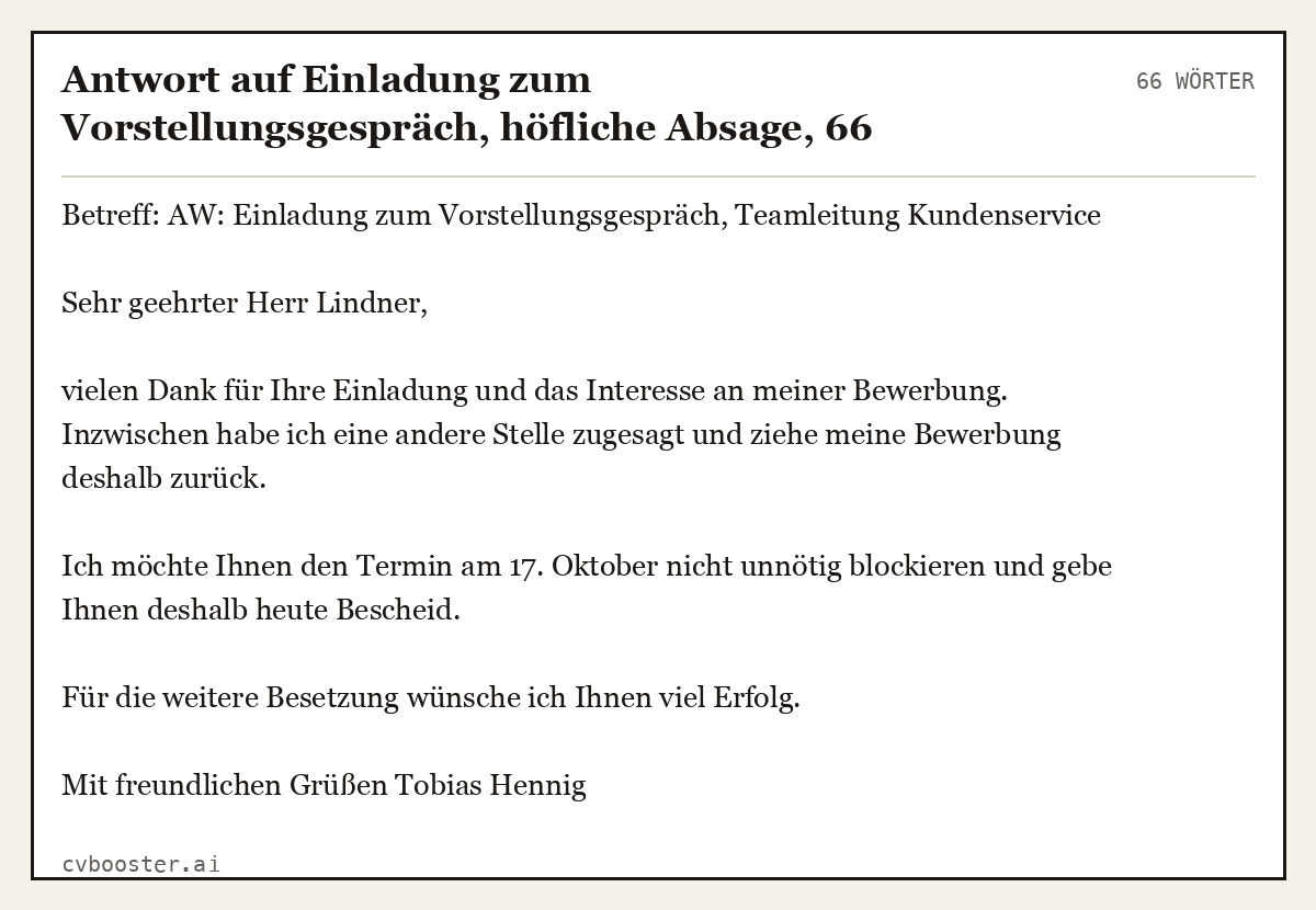 Ausgearbeitetes Beispiel: Antwort auf Einladung zum Vorstellungsgespräch, höfliche Absage, 66 Wörter