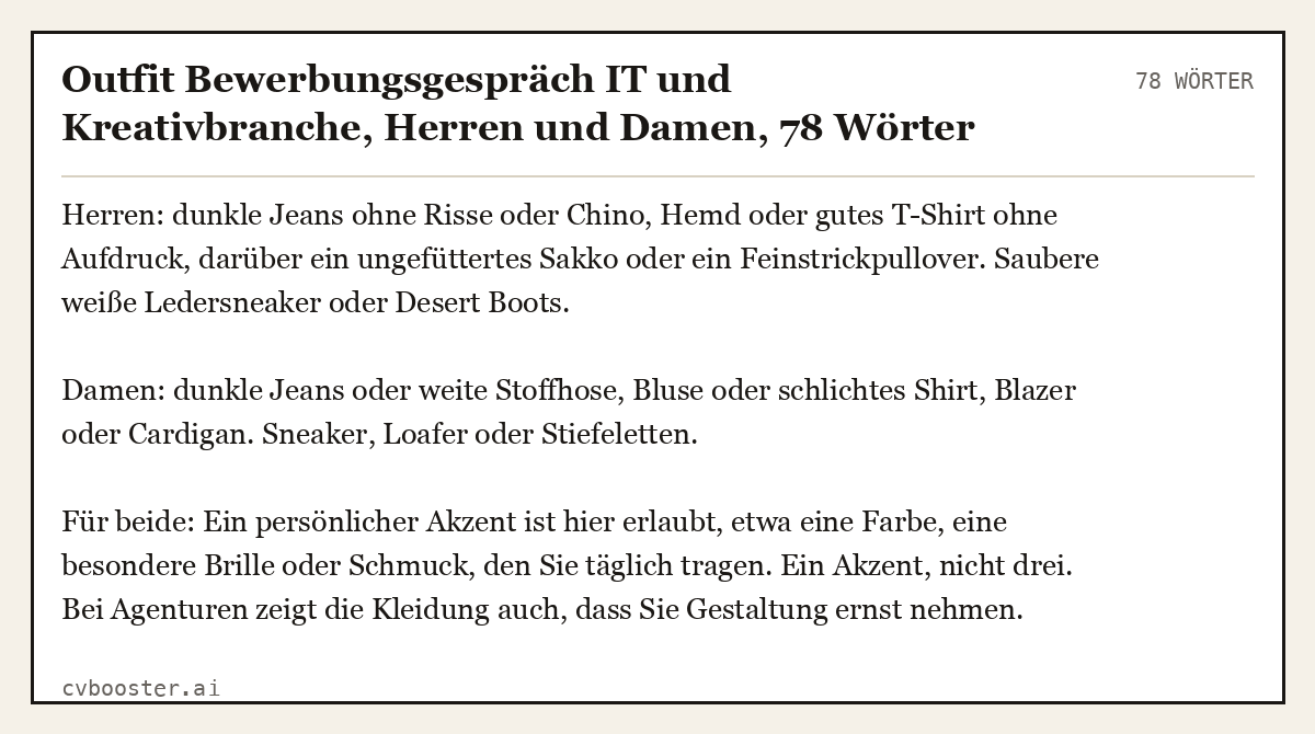 Ausgearbeitetes Beispiel: Outfit Bewerbungsgespräch IT und Kreativbranche, Herren und Damen, 78 Wörter
