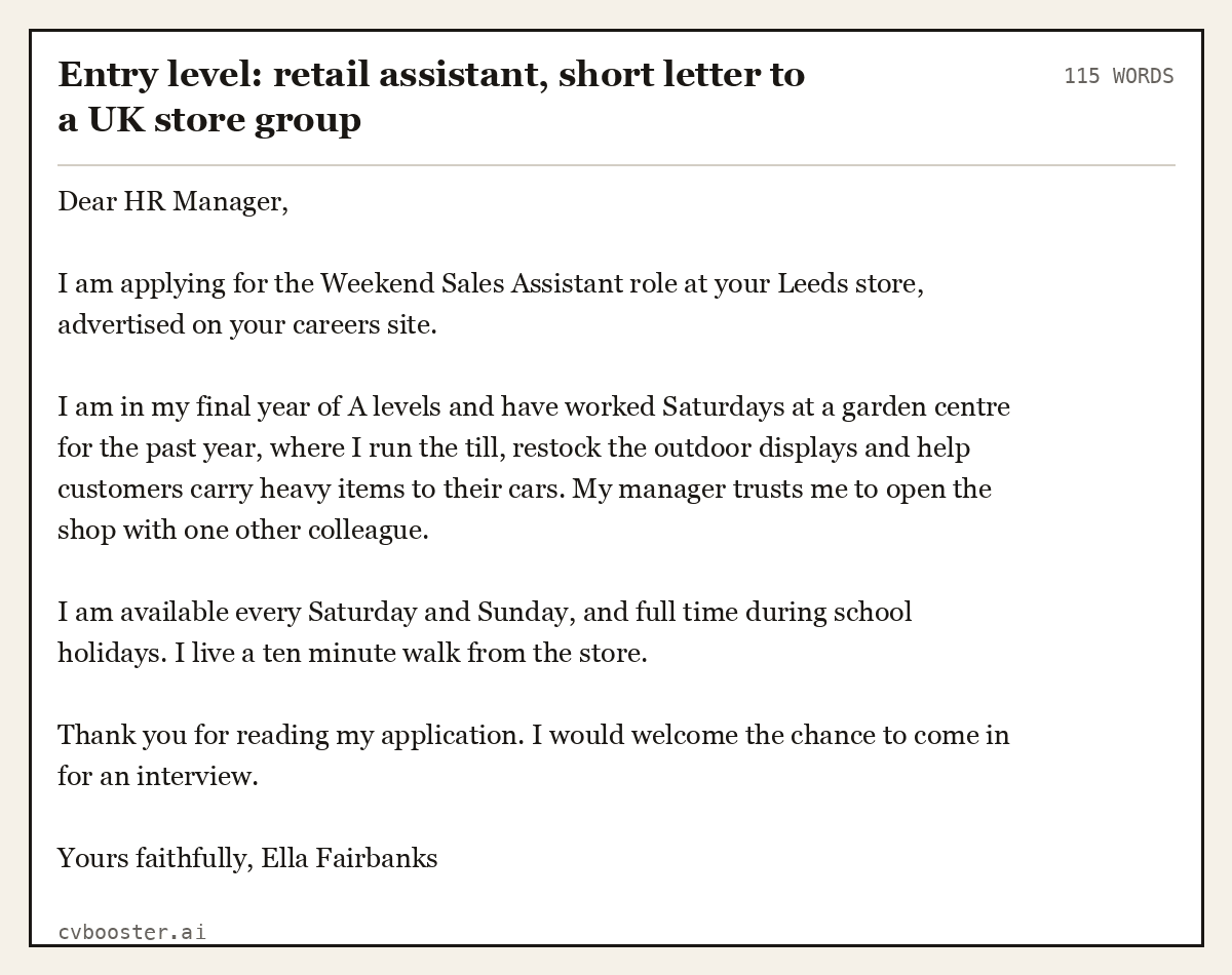 Complete Entry level: retail assistant, short letter to a UK store group example, 115 words, laid out as it would sit in the application form