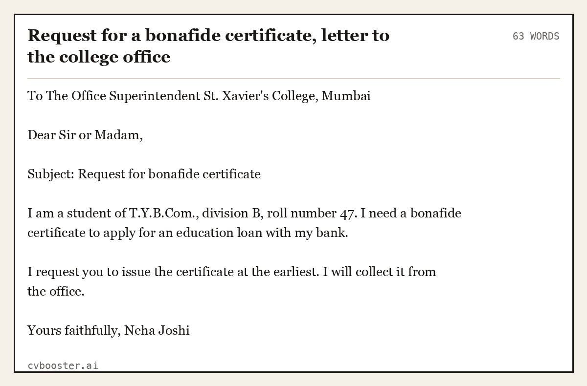 Request for a bonafide certificate, letter to the college office, complete example, 63 words